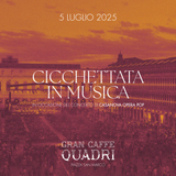 GRAN CAFFÈ QUADRI | CICCHETTATA EN MUSIQUE – CASANOVA OPERA POP BY RED CANZIAN – 5 JULY